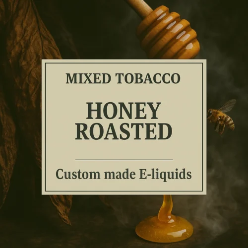 Honey Roasted Tobacco E-liquid