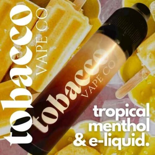 Tropical Menthol E-liquid