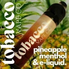 Pineapple Menthol E-liquid