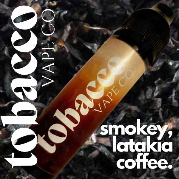 Latakia Coffee Tobacco E-liquid