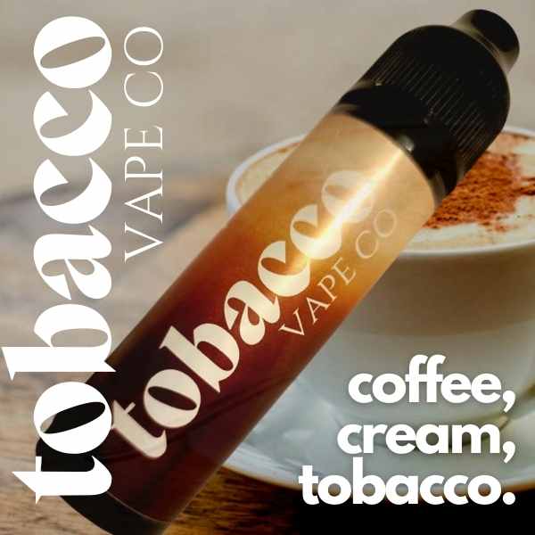 Coffee Cream Tobacco E-liquid