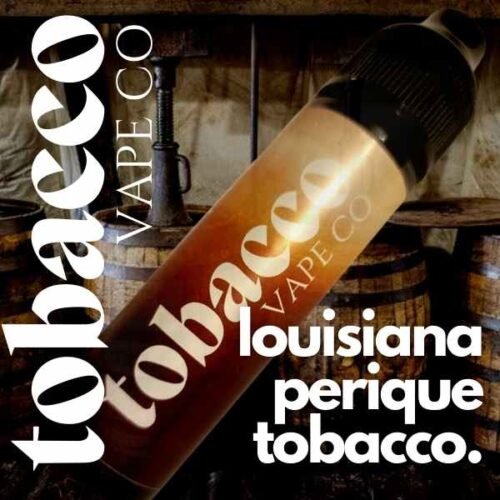 Louisiana Perique Tobacco E-liquid