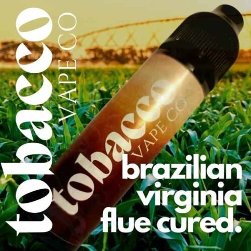 Brazilian Virginia Flue Cured E-liquid