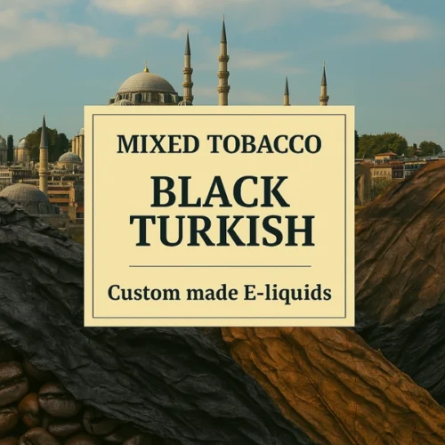 Black Turkish Tobacco E-liquid