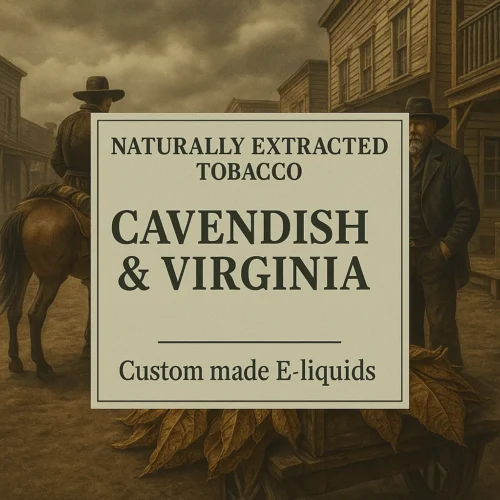 Cavendish & Virginia Tobacco 100% Tobacco E-liquid