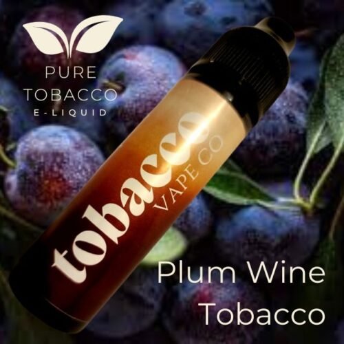 Plum Wine Tobacco 100% Tobacco E-liquid