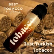 Just Turkish Tobacco E-liquid | Turkish