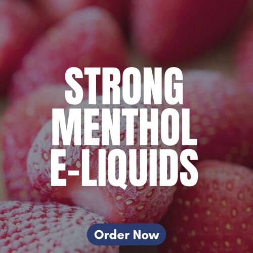 Strong Nicotine Menthol E-liquids